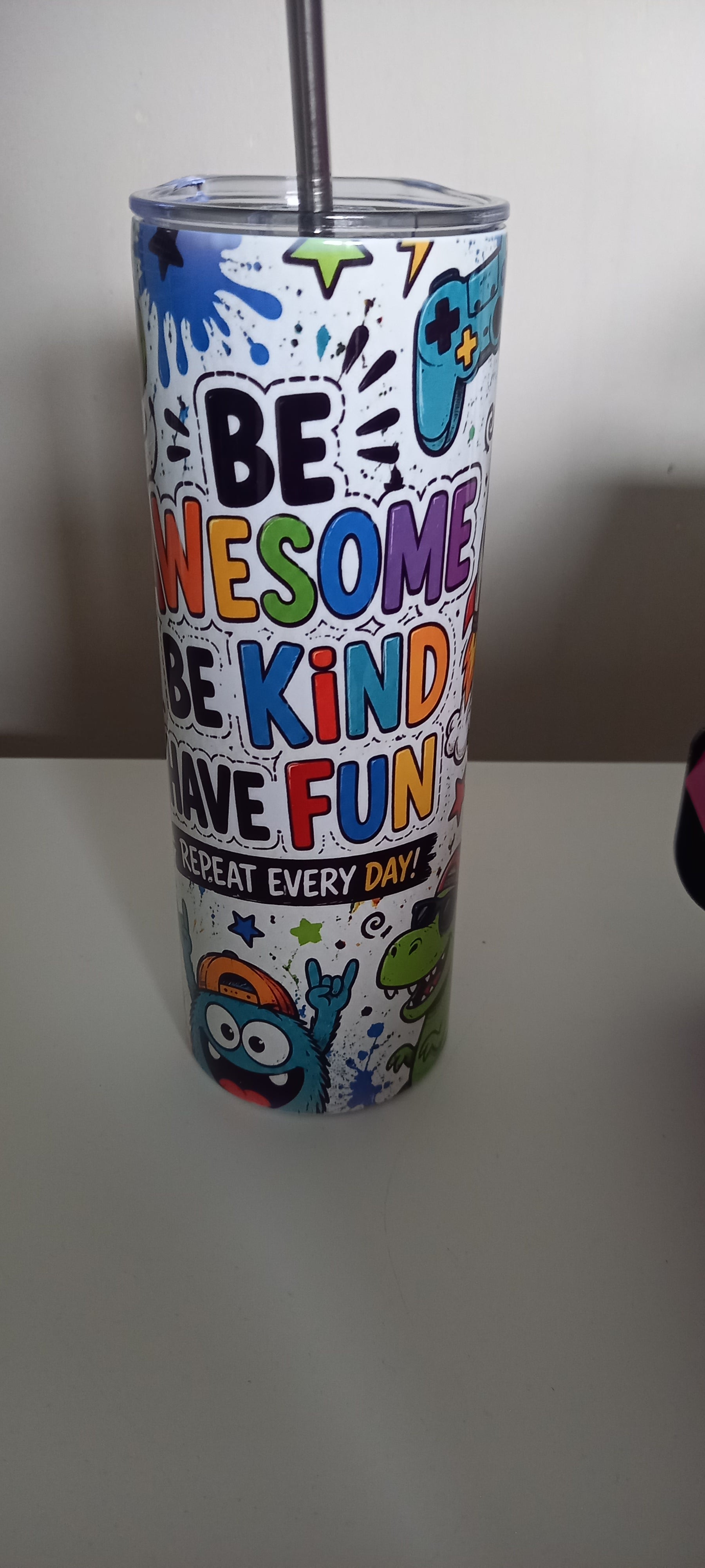 Be Awesome Be Kind Have Fun tumbler front view showing full text and colourful characters