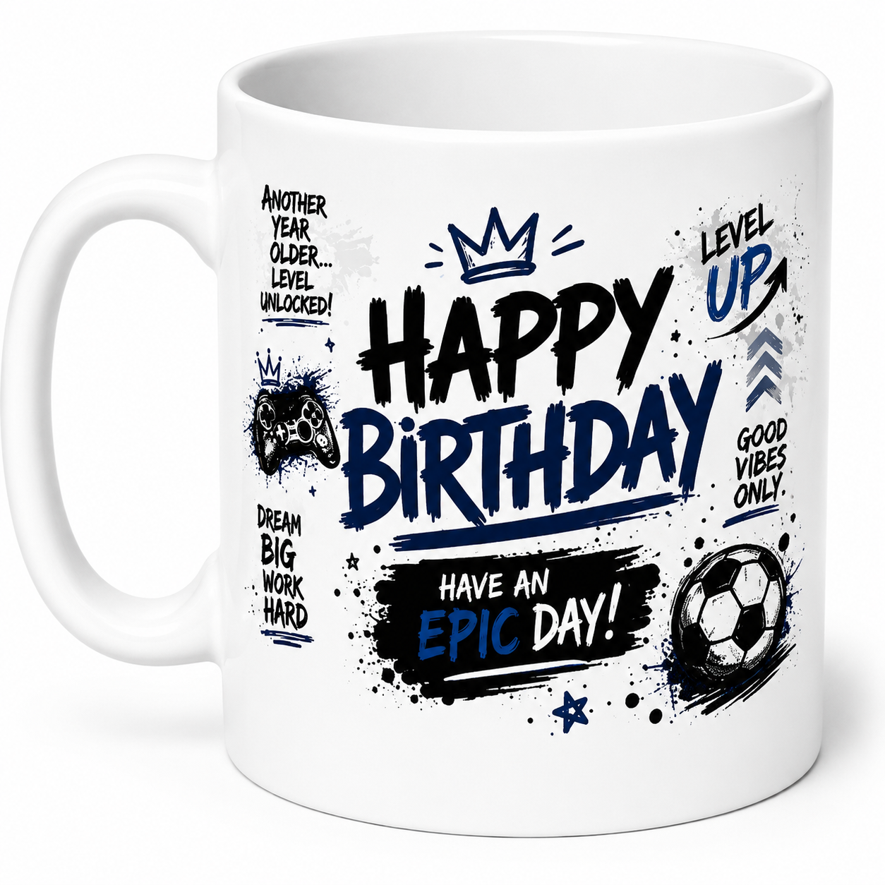 Happy Birthday Personalised Mug - Have an Epic Day