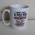 I Don't Have A Dad Bod, I Have A Father Figure Mug