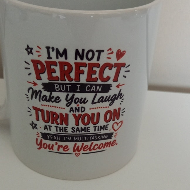 I'm Not Perfect But I Can Make You Laugh Mug - front view