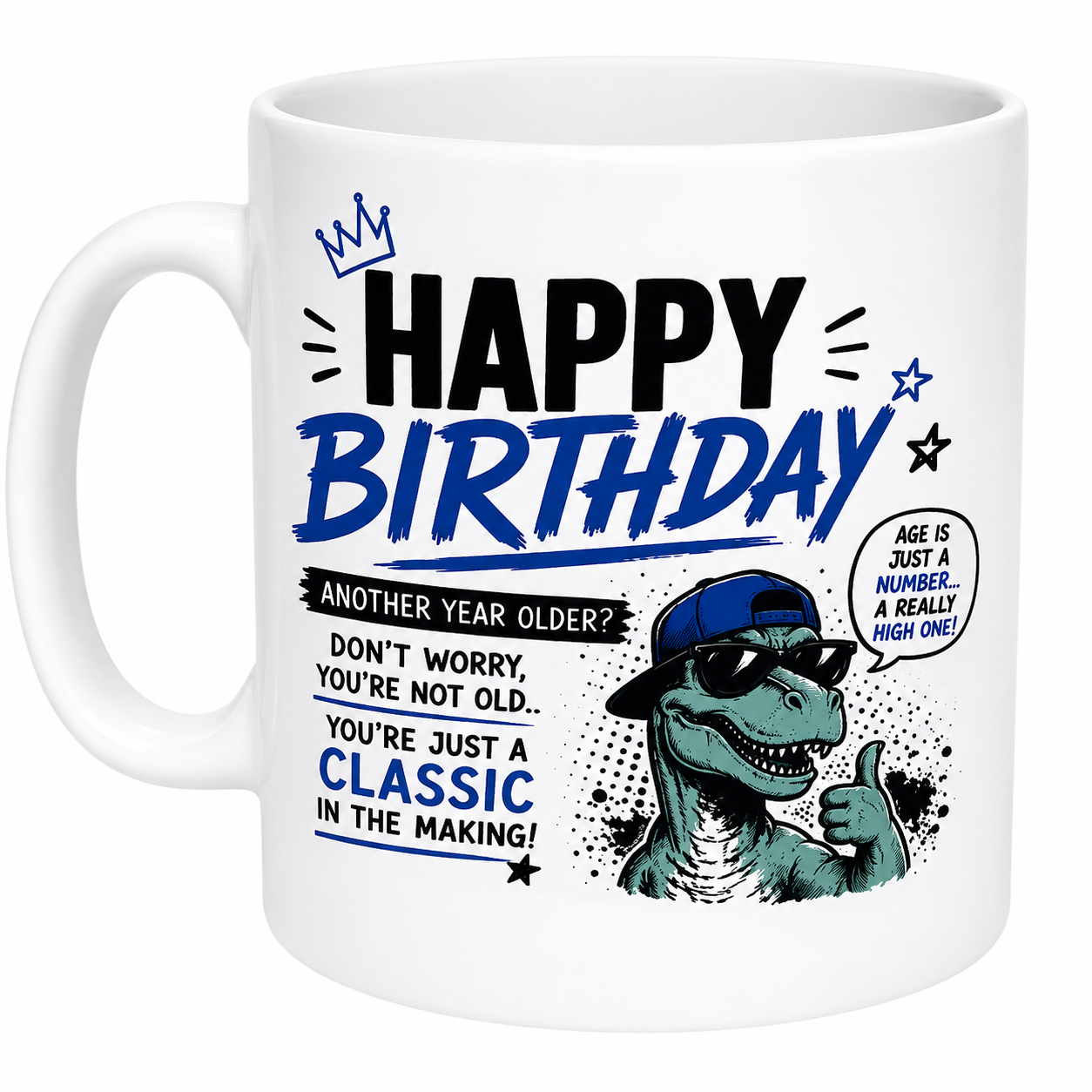 Happy Birthday Personalised Mug - You're Just a Classic in the Making