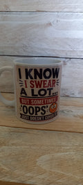 I Know I Swear A Lot mug - front view